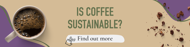 Is coffee sustainable?