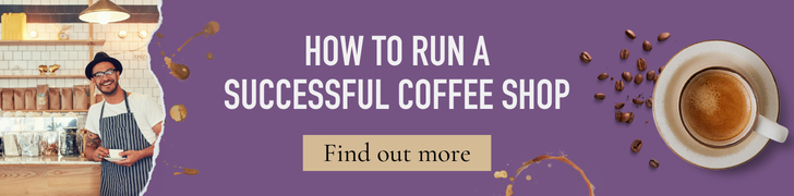 How to run a successful coffee shop