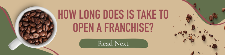 How long does it take to open a franchise