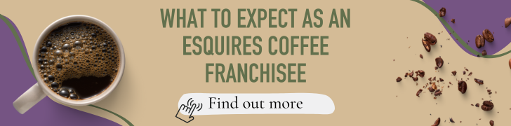 What to expect as an Esquires Coffee franchisee