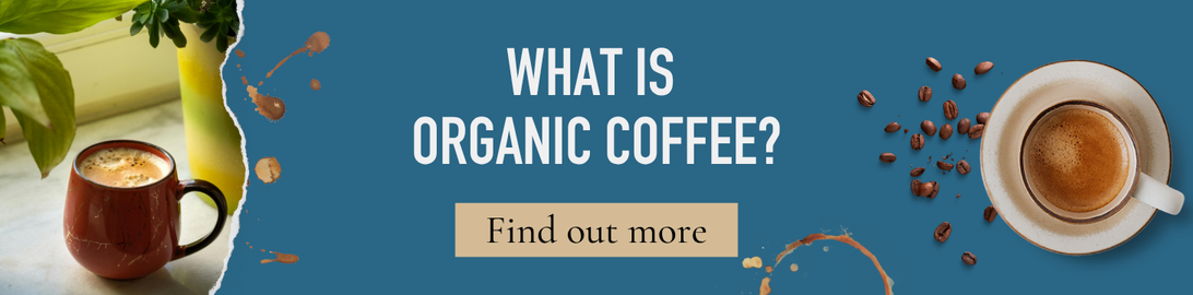 What is organic coffee?